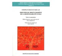 Principes du droit européen de la responsabilité civile Textes et commentaires - EUROPEAN GROUP ON TORT LAW - Societe Legislation Comparee - broché - Etude