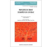 Principes du droit européen du contrat Version francaise preparee par georges rouhette avec le concours de : isabelle - Denis Tallon - Societe Legislation Comparee - broché - Etude