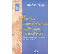 Principes d'une réalisation méthodique du droit privé