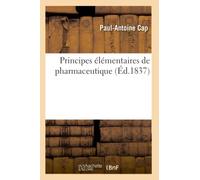 Principes élémentaires de pharmaceutique