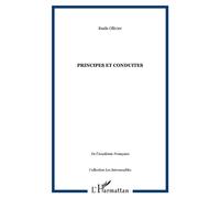 Principes et conduites - - Emile Ollivier - L'harmattan - Livre