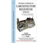 Principes et éléments de l'architecture religieuse médiévale