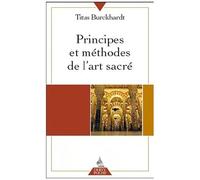 Principes Et Méthodes De L'art Sacré