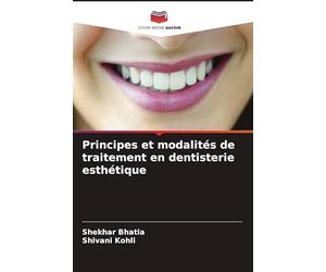 Principes et modalités de traitement en dentisterie esthétique