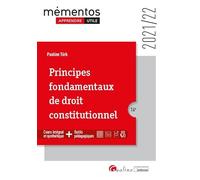 Principes fondamentaux de droit constitutionnel: Un cours ordonné, complet et accessible de la théorie du droit constitutionnel