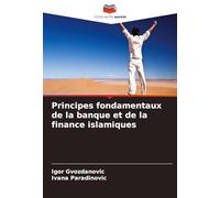 Principes fondamentaux de la banque et de la finance islamiques