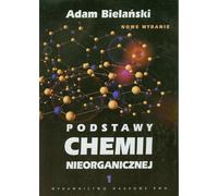 Principes fondamentaux de la chimie inorganique Volume 1 - Adam Bielanski (Literatur auf Polnisch)