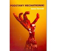 Principes fondamentaux de la mécatronique - Janusz Turowski (Buch auf Polnisch)