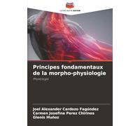 Principes fondamentaux de la morpho-physiologie: Physiologie
