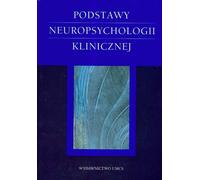 Principes fondamentaux de la neuropsychologie clinique