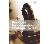 Principes fondamentaux de la stratégie, Tome 2