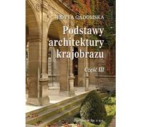 Principes fondamentaux de l'architecture paysagère - Partie 3