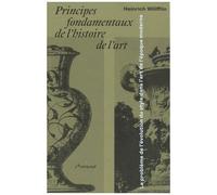 Principes Fondamentaux De L'histoire De L'art - Le Problème De L'évolution Du Style Dans L'art De L'époque Moderne