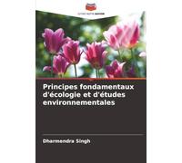 Principes fondamentaux d'écologie et d'études environnementales