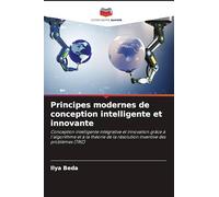 Principes modernes de conception intelligente et innovante