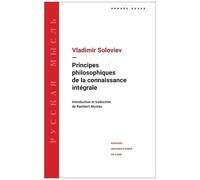 Principes Philosophiques De La Connaissance Intégrale