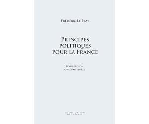Principes politiques pour la France