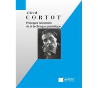 Principes rationnels de la technique pianistique - Piano