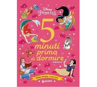 Principesse e cuccioli. Disney princess. 5 minuti prima di dormire. In maiuscolo. Ediz. a colori