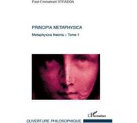 Paul-Emmanuel Stradda – Principia metaphysica Metaphysica theoria – Tome 1 – Etude – broché