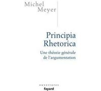 Principia Rhetorica Michel Meyer (Auteur)
