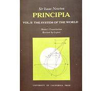 Principia, Vol. Ii: The System Of The World