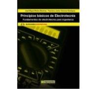 Principios Básicos De Electrotecnia - MOLINA MARTINEZ, JOSE MIGUEL/ CÁNOVAS RODRÍGUEZ, FRANCISCO JAVIER Molina Martinez, Jose Miguel / Cánovas Rodríguez, Francisco Javier (Auteur)