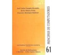 Principios De Computadores - Campello Rivadulla, José Carlos , Molero Prieto, Javier , Rodríguez Ballester, Francisco Campello Rivadulla, José Carlos , Molero Prieto, Javier , Rodríguez Ballester, Fra