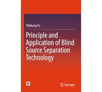 Principle and Application of Blind Source Separation Technology