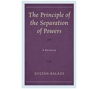 Principle Of The Separation Of Powers