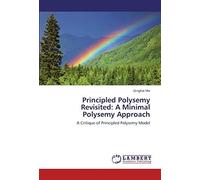 Principled Polysemy Revisited: A Minimal Polysemy Approach