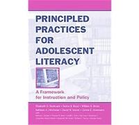Principled Practices for Adolescent Literacy David W. Moore, Donna E. Alvermann, Elizabeth G. Sturtevant, Fenice B. Boyd, Kathleen A. Hinchman, William G. Brozo (Auteur)