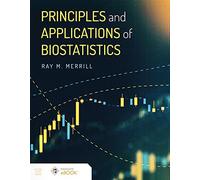Principles And Applications Of Biostatistics