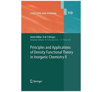 Principles And Applications Of Density Functional Theory In Inorganic Chemistry Ii