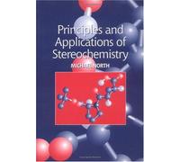 Principles And Applications Of Stereochemistry