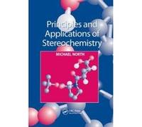 Principles and Applications of Stereochemistry - [Version Originale] Michael North (Auteur)