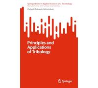 Principles and Applications of Tribology