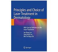 Principles And Choice Of Laser Treatment In Dermatology