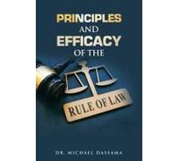 Principles And Efficacy Of The Rule Of Law