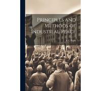 Principles And Methods Of Industrial Peace