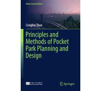 Principles and Methods of Pocket Park Planning and Design