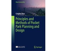 Principles and Methods of Pocket Park Planning and Design