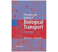 Principles And Models Of Biological Transport