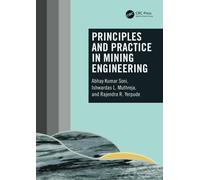 Principles And Practice In Mining Engineering