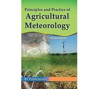 Principles And Practice Of Agricultural Meterology