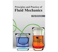 Principles And Practice Of Fluid Mechanics