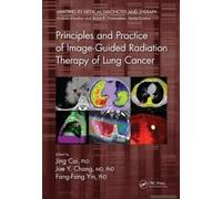 Principles And Practice Of Image-Guided Radiation Therapy Of Lung Cancer