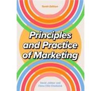 Principles and Practice of Marketing 10e by Fiona EllisChadwick Fiona EllisChadwick (Auteur)