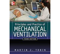 Principles and Practice of Mechanical Ventilation