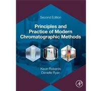 Principles and Practice of Modern Chromatographic Methods by Ryan Danielle Senior Lecturer in Chemistry Charles Sturt University Wagga Wagga Australia Pap Ryan Danielle Senior Lecturer in Chemistry Ch